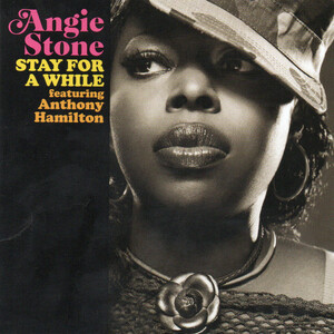 <span class="mw-page-title-main">Stay for a While</span> 2004 single by Angie Stone featuring Anthony Hamilton