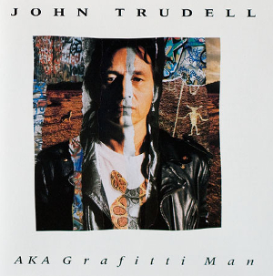 <i>AKA Grafitti Man</i> 1992 studio album by John Trudell