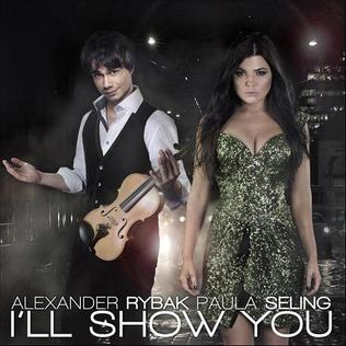 <span class="mw-page-title-main">I'll Show You (Alexander Rybak and Paula Seling song)</span> 2012 single by Alexander Rybak and Paula Seling