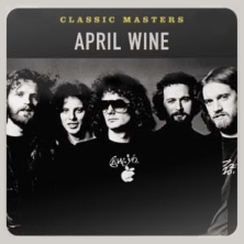 <i>Classic Masters</i> (April Wine album) 2002 greatest hits album by April Wine