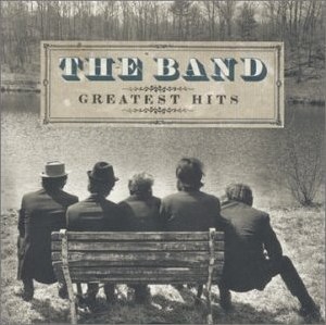 <i>Greatest Hits</i> (The Band album) 2000 greatest hits album by the Band