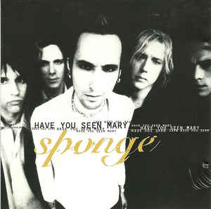 <span class="mw-page-title-main">Have You Seen Mary</span> 1996 single by Sponge