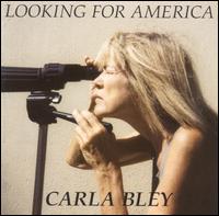 <i>Looking for America</i> (album) 2003 studio album by Carla Bley