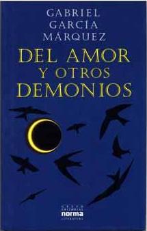 <i>Of Love and Other Demons</i> 1994 novel by Gabriel García Márquez