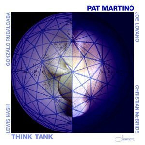 <i>Think Tank</i> (Pat Martino album) 2003 studio album by Pat Martino