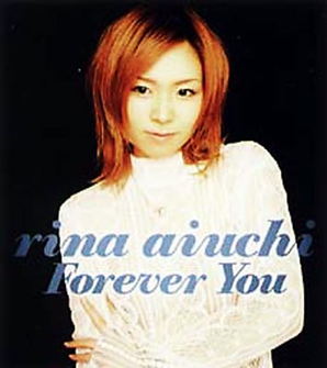 <span class="mw-page-title-main">Forever You ~Eien ni Kimi to~</span> 2002 single by Rina Aiuchi