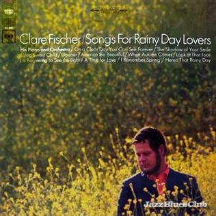 <i>Songs for Rainy Day Lovers</i> album by Clare Fischer