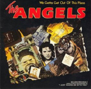 File:The Angels - We Gotta Get Out Of This Place.jpg
