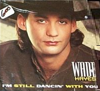 Im Still Dancin with You 1995 single by Wade Hayes