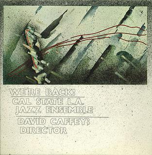 <i>Were Back!</i> (album) 1986 studio album by California State University, Los Angeles, Jazz Ensemble