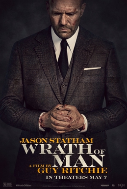 <i>Wrath of Man</i> 2021 action thriller heist film directed by Guy Ritchie