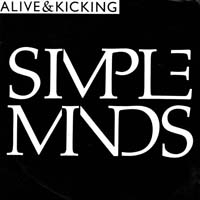 Simple Minds - Alive And Kicking [TRADUÇÃO e LETRA] 