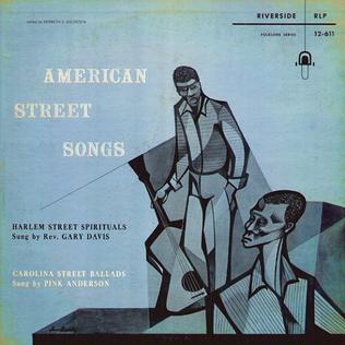 <i>American Street Songs</i> 1956 studio album by Pink Anderson / Reverend Gary Davis