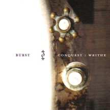 <i>Conquest: Writhe</i> 2000 studio album by Burst