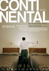 <i>Continental, a Film Without Guns</i> 2007 Canadian film