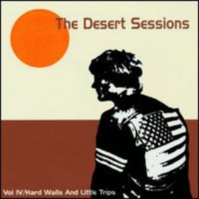 <i>Volume 4: Hard Walls and Little Trips</i> 1998 EP by The Desert Sessions