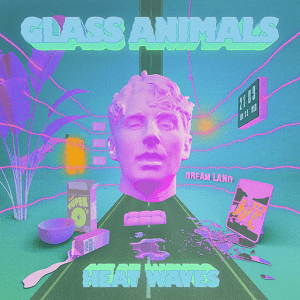 Heat Waves 2020 single by Glass Animals