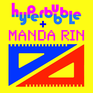 <i>Hyperbubble + Manda Rin</i> 2013 EP by Hyperbubble, Manda Rin