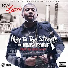 <span class="mw-page-title-main">Key to the Streets</span> 2016 single by YFN Lucci featuring Migos and Trouble