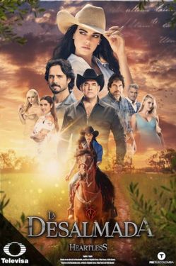 <i>La desalmada</i> Mexican telenovela