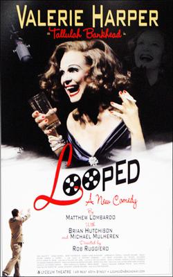 <i>Looped</i> 2010 play by Matthew Lombardo