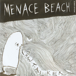 <i>Lowtalker</i> 2014 EP by Menace Beach