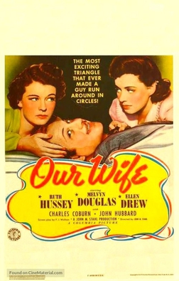 <i>Our Wife</i> (1941 film) 1941 film by John M. Stahl