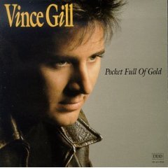 <i>Pocket Full of Gold</i> 1991 studio album by Vince Gill