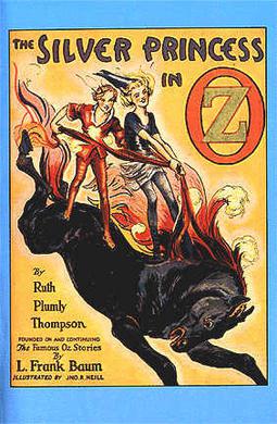 <i>The Silver Princess in Oz</i> 1938 book by Ruth Plumly Thompson