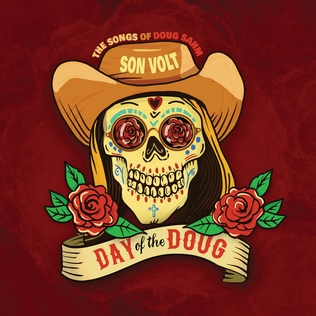 <i>Day of the Doug</i> 2023 studio album by Son Volt