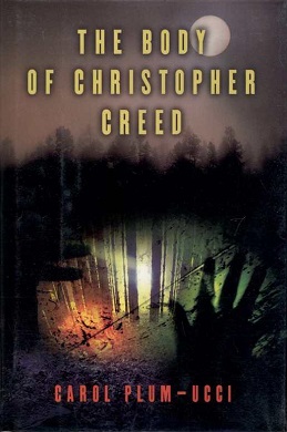 <i>The Body of Christopher Creed</i> 2000 young adult novel by Carol Plum-Ucci