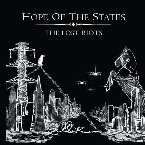 <i>The Lost Riots</i> 2004 studio album by Hope of the States