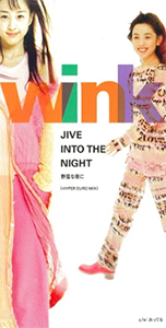 <span class="mw-page-title-main">Jive Into the Night (Yaban na Yoru ni)</span> 1995 single by Wink