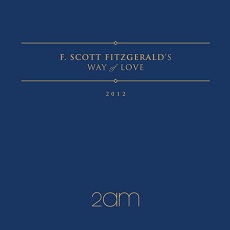 <i>F. Scott Fitzgeralds Way of Love</i> 2012 extended play by 2AM