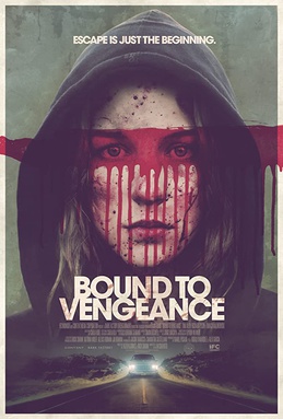 <i>Bound to Vengeance</i> 2015 American film