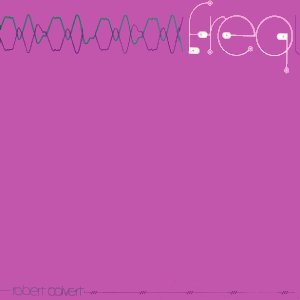 <i>Freq</i> (album) 1985 studio album by Robert Calvert