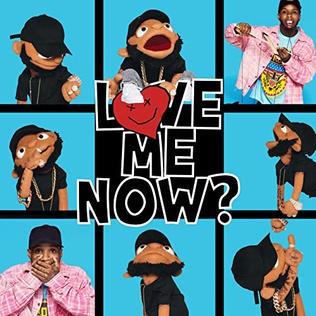 <i>Love Me Now?</i> 2018 studio album by Tory Lanez