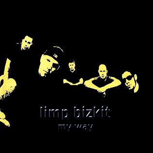 Limp Bizkit  - My Way (Dirty  Super Short Edit)