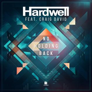 No Holding Back (song) 2016 single by Hardwell featuring Craig David