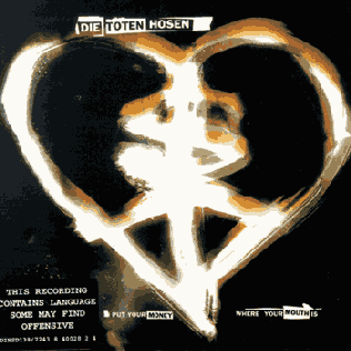 <i>Put Your Money Where Your Mouth Is</i> (EP) 1994 EP by Die Toten Hosen