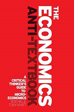 <i>The Economics Anti-Textbook</i> Economics textbook