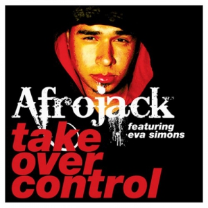 File:Afrojack Take Over Control.jpg