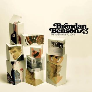 <i>The Alternative to Love</i> 2005 studio album by Brendan Benson