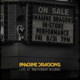 <i>Live at Independent Records</i> 2013 live album by Imagine Dragons