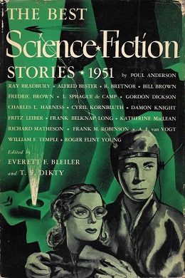 <i>The Best Science Fiction Stories: 1951</i> 1951 anthology edited by Everett F. Bleiler and T. E. Dikty