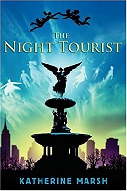 <i>The Night Tourist</i> 2007 childrens fantasy novel by Katherine Marsh