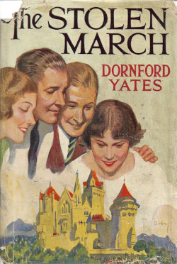 <i>The Stolen March</i> 1926 fantasy novel by Dornford Yates