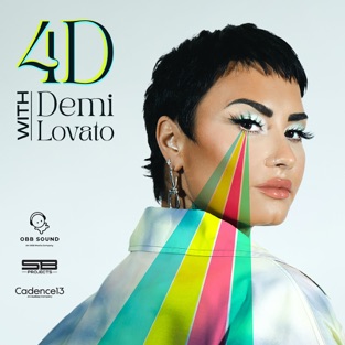 <i>4D with Demi Lovato</i> Podcast hosted by Demi Lovato