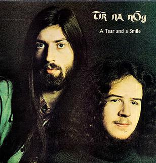 <i>A Tear and a Smile</i> (Tír na nÓg album) 1972 studio album by Tír na nÓg