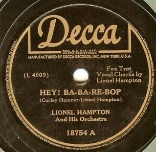 Hey! Ba-Ba-Re-Bop song performed by Lionel Hampton